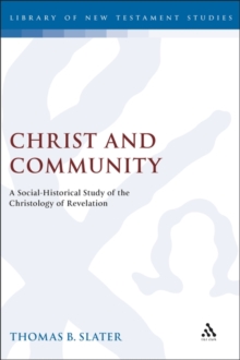 Christ and Community : A Socio-Historical Study of the Christology of Revelation