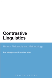 Contrastive Linguistics : History, Philosophy and Methodology, Paperback / softback Book Contrastive Linguistics : History, Philosophy and Methodology, Paperback / softback Book