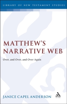 Matthew's Narrative Web : Over, and Over, and Over Again