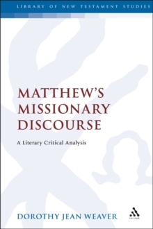 Matthew's Missionary Discourse : A Literary-Critical Analysis