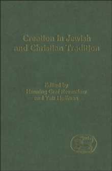 Creation in Jewish and Christian Tradition