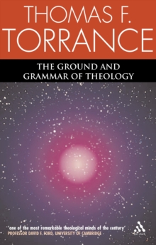 The Ground and Grammar of Theology