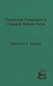 Traditional Techniques in Classical Hebrew Verse