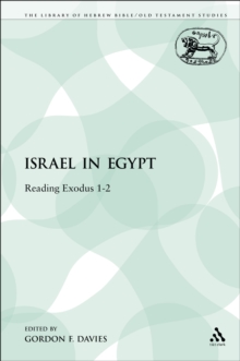 Israel in Egypt : Reading Exodus 1-2