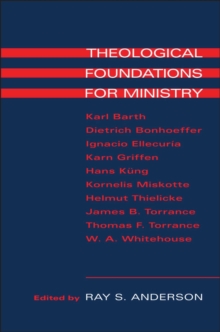 Theological Foundations for Ministry