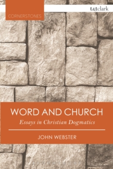 Word and Church : Essays in Christian Dogmatics, Paperback / softback Book Word and Church : Essays in Christian Dogmatics, Paperback / softback Book