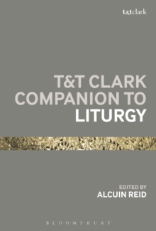 T&T Clark Companion to Liturgy