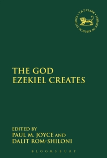 The God Ezekiel Creates, Paperback / softback Book The God Ezekiel Creates, Paperback / softback Book