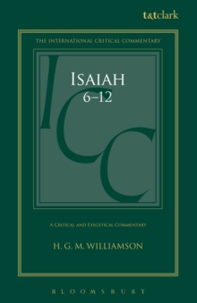 Isaiah 6-12 : A Critical and Exegetical Commentary