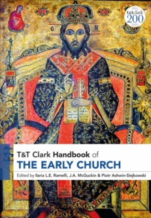 T&T Clark Handbook of the Early Church