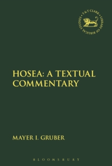 Hosea: A Textual Commentary, Paperback / softback Book Hosea: A Textual Commentary, Paperback / softback Book