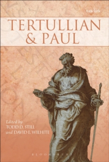 Tertullian and Paul, Paperback / softback Book Tertullian and Paul, Paperback / softback Book