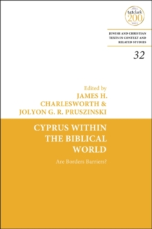 Cyprus Within the Biblical World : Are Borders Barriers?