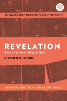 Revelation: An Introduction And Study Guide : Book Of Torment, Book Of Bliss