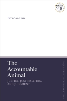 The Accountable Animal: Justice, Justification, and Judgment