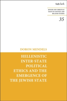 Hellenistic Inter-state Political Ethics and the Emergence of the Jewish State