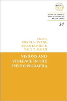 Visions and Violence in the Pseudepigrapha