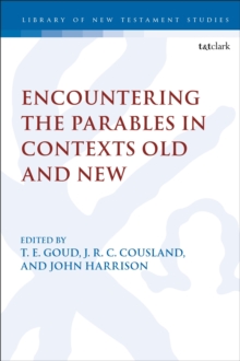 Encountering the Parables in Contexts Old and New