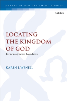 Locating the Kingdom of God : Performing Sacred Boundaries