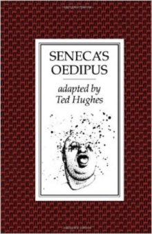 Seneca's Oedipus, Paperback / softback Book Seneca's Oedipus, Paperback / softback Book