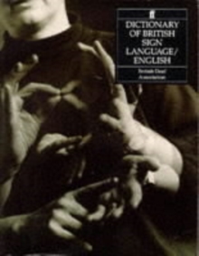 Dictionary of British Sign Language : Compiled by the British Deaf Association