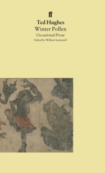 Winter Pollen : Occasional Prose, Paperback Book Winter Pollen : Occasional Prose, Paperback Book