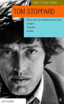Tom Stoppard: Faber Critical Guide : Rosencrantz and Guildenstern are Dead, Jumpers, Travesties, Arcadia, Paperback Book Tom Stoppard: Faber Critical Guide : Rosencrantz and Guildenstern are Dead, Jumpers, Travesties, Arcadia, Paperback Book