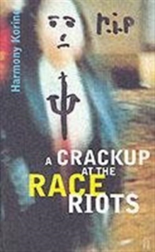 A Crackup at the Race Riots, Paperback Book A Crackup at the Race Riots, Paperback Book