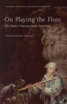 On Playing the Flute, Paperback / softback Book On Playing the Flute, Paperback / softback Book