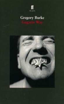 Gagarin Way, Paperback Book Gagarin Way, Paperback Book