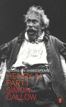 Henry IV (Falstaff) : Actors on Shakespeare, Paperback Book Henry IV (Falstaff) : Actors on Shakespeare, Paperback Book