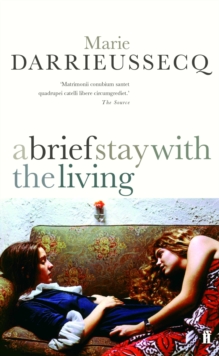 A Brief Stay with the Living, Paperback Book A Brief Stay with the Living, Paperback Book