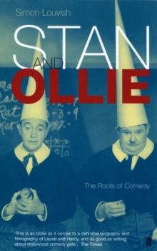 Stan and Ollie: The Roots Of Comedy