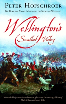 Wellington'S Smallest Victory, Paperback Book Wellington'S Smallest Victory, Paperback Book