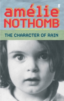 The Character of Rain, Paperback Book The Character of Rain, Paperback Book