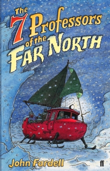 The Seven Professors of the Far North, Paperback Book The Seven Professors of the Far North, Paperback Book