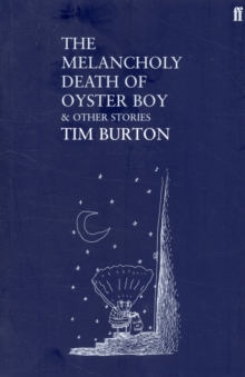 The Melancholy Death of Oyster Boy : And Other Stories, Paperback Book The Melancholy Death of Oyster Boy : And Other Stories, Paperback Book