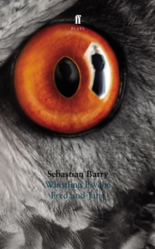 Whistling Psyche & Fred and Jane, Paperback / softback Book Whistling Psyche & Fred and Jane, Paperback / softback Book