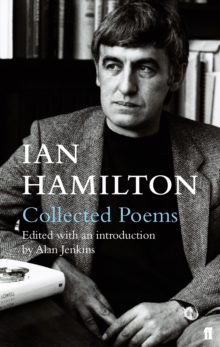 Collected Poems of Ian Hamilton, Hardback Book Collected Poems of Ian Hamilton, Hardback Book