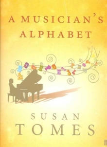 A Musician's Alphabet, Hardback Book A Musician's Alphabet, Hardback Book