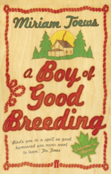 A Boy of Good Breeding, Paperback Book A Boy of Good Breeding, Paperback Book