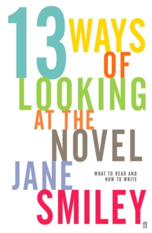 Thirteen Ways of Looking at the Novel, Paperback Book Thirteen Ways of Looking at the Novel, Paperback Book