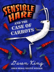 Sensible Hare and the Case of Carrots : A Carrot Noir, Hardback Book Sensible Hare and the Case of Carrots : A Carrot Noir, Hardback Book