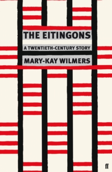 The Eitingons : A Twentieth-Century Family, Hardback Book The Eitingons : A Twentieth-Century Family, Hardback Book