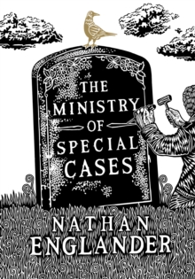 The Ministry of Special Cases, Paperback Book The Ministry of Special Cases, Paperback Book