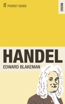The Faber Pocket Guide to Handel, Paperback Book The Faber Pocket Guide to Handel, Paperback Book