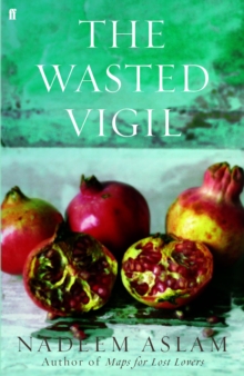 The Wasted Vigil, Hardback Book The Wasted Vigil, Hardback Book