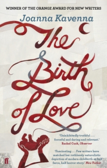 The Birth of Love, Paperback / softback Book The Birth of Love, Paperback / softback Book