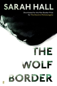 The Wolf Border, Hardback Book The Wolf Border, Hardback Book