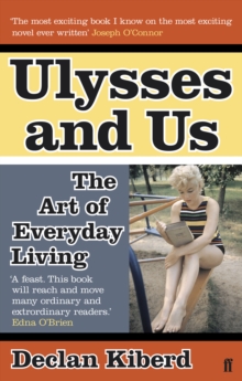 Ulysses and Us : The Art of Everyday Living